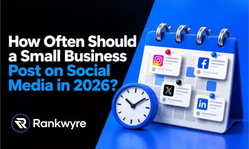 Cover reading How Often Should a Small Business Post on Social Media in 2026?, with Instagram, Facebook, X and LinkedIn posts pinned to a calendar
